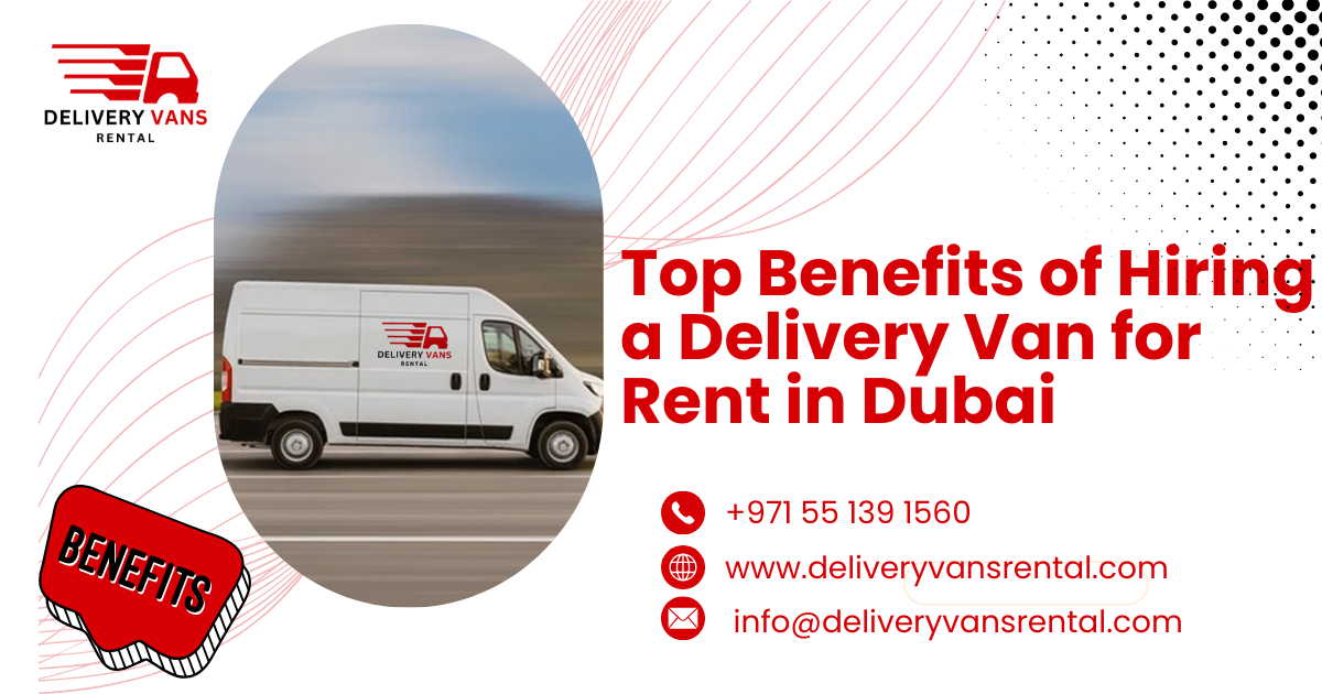 Hire a Delivery Van for Rent in Dubai